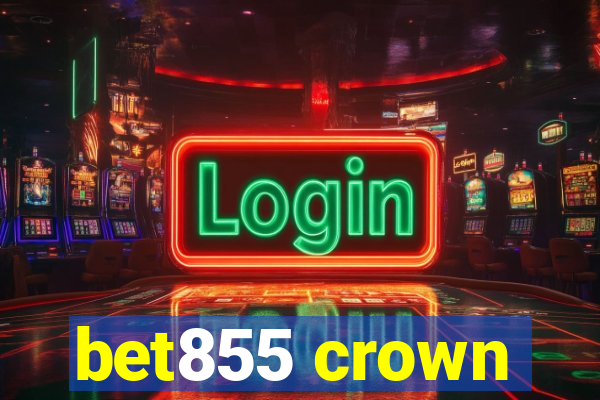 bet855 crown